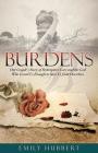 Burdens By Emily Hubbert Cover Image