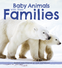 Baby Animals with Their Families By Suzi Eszterhas Cover Image