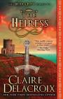 The Heiress: A Medieval Romance (Bride Quest #3) Cover Image