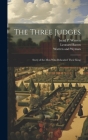 The Three Judges: Story of the Men who Beheaded Their King Cover Image