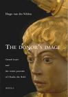 The Donor's Image: Gerard Loyet and the Votive Portraits of Charles the Bold Cover Image