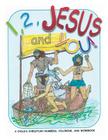 1, 2, JESUS and YOU! By Carol a. D. Jackson Cover Image