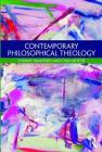 Contemporary Philosophical Theology By Charles Taliaferro, Chad Meister Cover Image