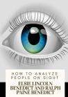 How to Analyze People on Sight By Ralph Paine Benedict, Elsie Lincoln Benedict Cover Image