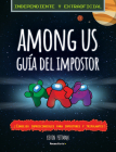 Among Us: la guía del impostor y manual de detección no oficial / The Impostor's  Guide to Among Us By Kevin Pettman Cover Image