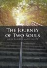The Journey of Two Souls By Linda Darlene Marie Sharpe Cover Image