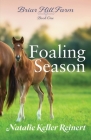 Foaling Season By Natalie Keller Reinert Cover Image