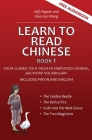 Learn to Read Chinese, Book 1: Four Classic Chinese Folk Tales in Simplified Chinese, 540 Word Vocabulary, Includes Pinyin and English Cover Image