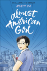 Almost American Girl By Robin Ha, Robin Ha (Illustrator) Cover Image
