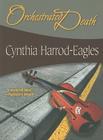 Orchestrated Death By Cythia Harrod-Eagles Cover Image