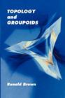 Topology and Groupoids Cover Image
