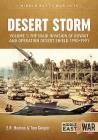 Desert Storm: Volume 1 - The Iraqi Invasion of Kuwait & Operation Desert Shield 1990-1991 (Middle East@War #18) By E. R. Hooton, Tom Cooper Cover Image