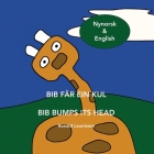 Bib får ein kul - Bib bumps its head: Nynorsk & English By Ronald Leunissen Cover Image