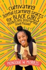 Cultivating Joyful Learning Spaces for Black Girls: Insights Into Interrupting School Pushout Cover Image