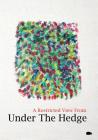 A Restricted View From Under The Hedge: In The Summertime By M. Davidson (Editor), Chen Chen, Kristin Garth Cover Image