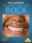 Mi Cuerpo Tiene Una Boca (My Body Has a Mouth) By Amy Culliford Cover Image