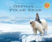 The Orphan and the Polar Bear Big Book: English Edition By Sakiasi Qaunaq, Eva Widermann (Illustrator) Cover Image