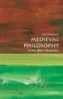 Medieval Philosophy: A Very Short Introduction (Very Short Introductions) By John Marenbon Cover Image