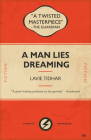 A Man Lies Dreaming By Lavie Tidhar Cover Image