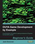 Ouya Game Development by Example By Jack Donovan Cover Image