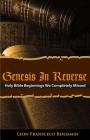 Genesis in Reverse: Holy Bible Beginnings We Completely Missed Cover Image
