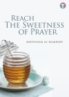 Reach the Sweetness of Prayer Cover Image