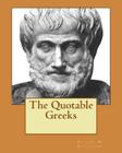 The Quotable Greeks By Richard W. Willoughby Cover Image