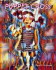 Puppet Cross By Marie D. Moldovan Cover Image
