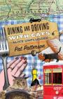 Dining and Driving with Cats: Alice Unplugged By Pat Patterson, Bryna Kranzler (Editor) Cover Image