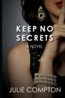 Keep No Secrets Cover Image