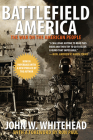Battlefield America: The War On The American People By John Whitehead, Ron Paul (Foreword by) Cover Image