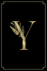 Y: Letter Y Initial Personalized Monogram Notebook - Gold Flower Ornament Frame on Black College Ruled Notebook, Writing By Miamor15 Alphabet Monogram Notebooks Cover Image