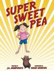 Super Sweet Pea By J. L. Humphreys Cover Image