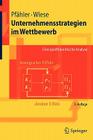 Unternehmensstrategien Im Wettbewerb: Eine Spieltheoretische Analyse (Springer-Lehrbuch) By Wilhelm Pfähler, Harald Wiese Cover Image