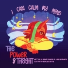 I Can Calm My Mind By Lynn McLaughlin, Amber Raymond, Allysa Batin (Illustrator) Cover Image