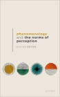 Phenomenology and the Norms of Perception By Maxime Doyon Cover Image