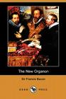 The New Organon (Dodo Press) By Francis Bacon Cover Image