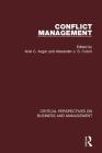 Conflict Management (Critical Perspectives on Business and Management) By Ariel Avgar (Editor), Alex Colvin (Editor) Cover Image