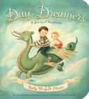 Day Dreamers: A Journey of Imagination By Emily Winfield Martin Cover Image