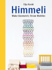 Himmeli: Make Geometric Straw Mobiles Cover Image