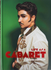 Life as a Cabaret: A Modern Portrait By Mark Anthony, Veronika Marx (Photographer), Reuben Kaye (Foreword by) Cover Image