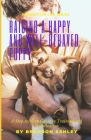 Raising a Happy and Well-Behaved Puppy: A Step-by-Step Guide to Training and Socialization By Brandon Ashley Cover Image