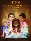 Stem Coloring and Activity Fun Book Cover Image