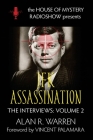 The JFK Assassination: House of Mystery Radio Show Presents By Alan R. Warren, Vincent Palamara (Foreword by) Cover Image