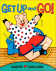 Get Up and Go! By Nancy Carlson Cover Image