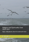 Religion and Spirituality Over 2020-2021: Apps, videophone, drive-ins and much more Cover Image