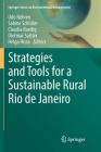 Strategies and Tools for a Sustainable Rural Rio de Janeiro By Udo Nehren (Editor), Sabine Schlϋter (Editor), Claudia Raedig (Editor) Cover Image