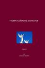 TRUMPETS of PRAISE and PRAYER By Jimmy H. Hampton Cover Image
