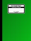 4x4 Graph Paper Composition Notebook: Square Grid or Quad Ruled Paper. Large Size Notebook With 120 Sheets, Green Squares Book Cover. By Ts Graphy Press Cover Image