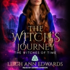 The Witch's Journey By Leigh Ann Edwards, Gemma Dawson (Read by) Cover Image